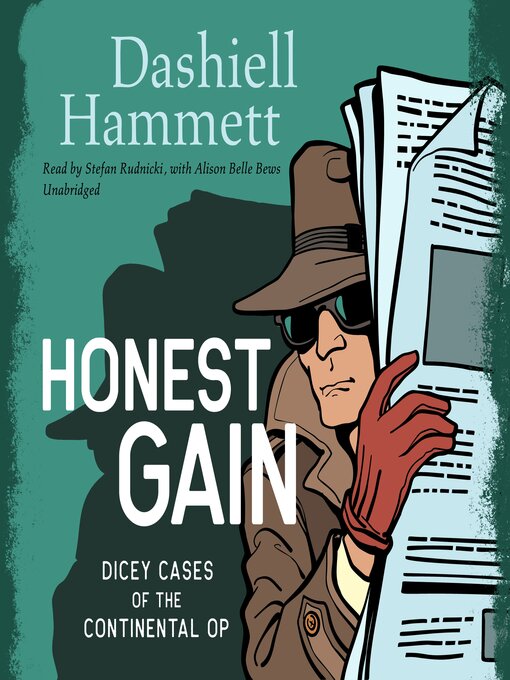 Title details for Honest Gain by Dashiell Hammett - Available